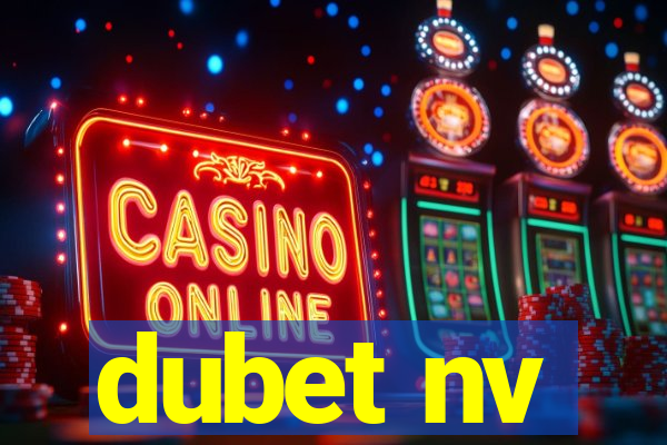 dubet nv