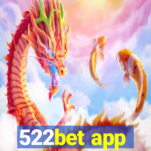 522bet app