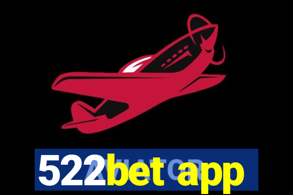 522bet app