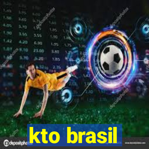 kto brasil