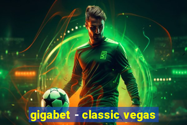 gigabet - classic vegas