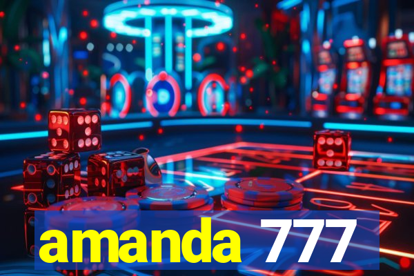 amanda 777