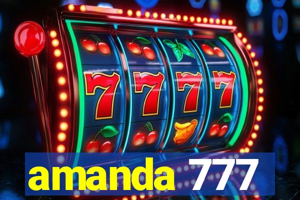 amanda 777