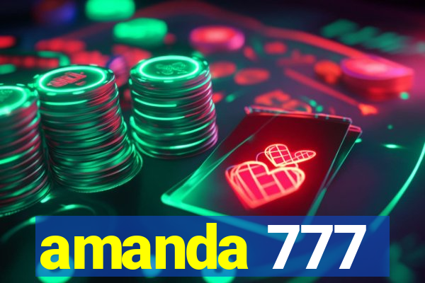 amanda 777