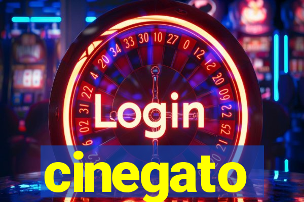 cinegato