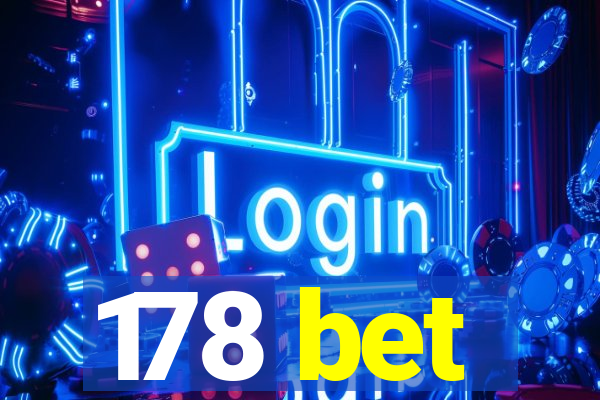 178 bet