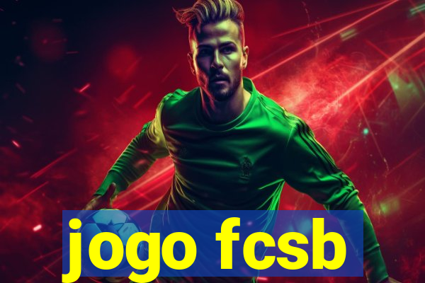 jogo fcsb