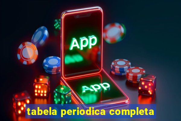 tabela periodica completa