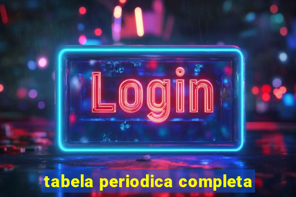 tabela periodica completa