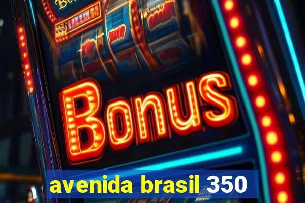 avenida brasil 350