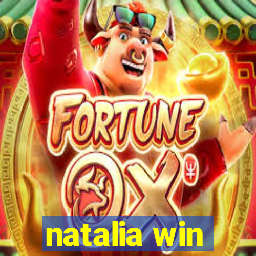 natalia win