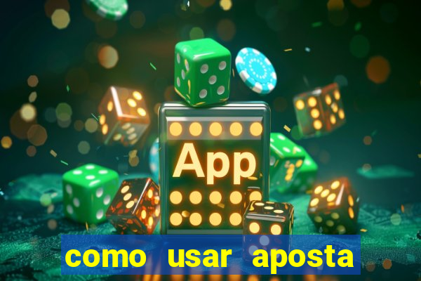 como usar aposta gratis betfair