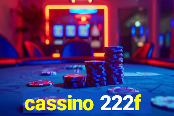 cassino 222f