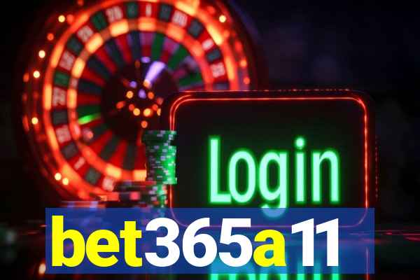 bet365a11