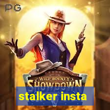 stalker insta