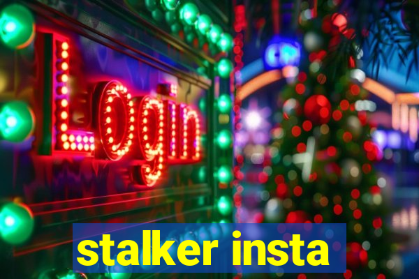 stalker insta