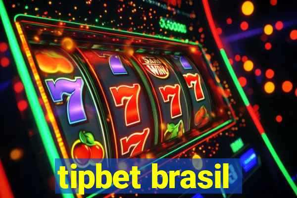 tipbet brasil