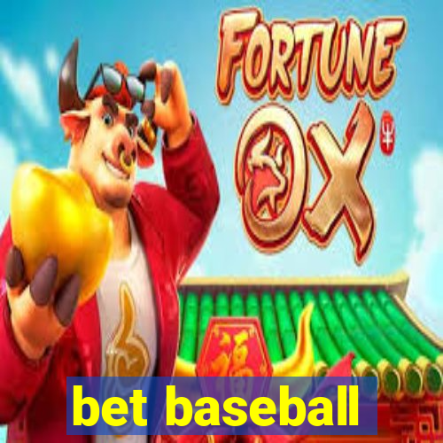 bet baseball