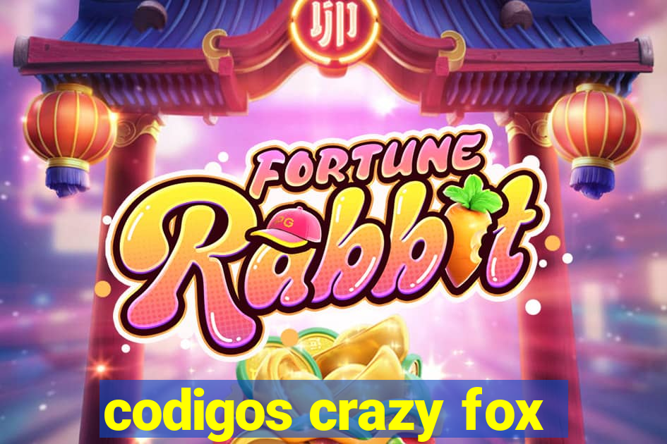 codigos crazy fox