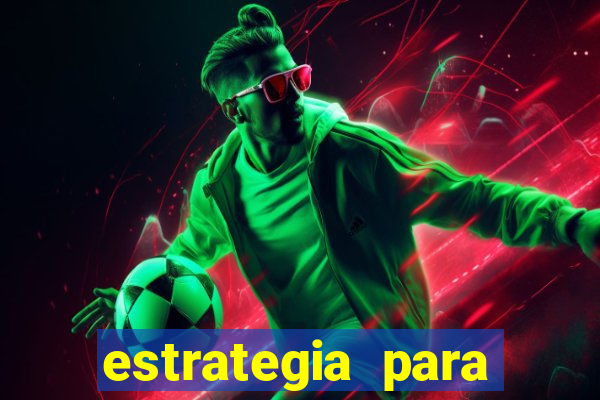 estrategia para jogo fortune tiger