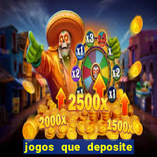 jogos que deposite 1 real