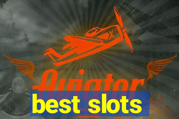 best slots