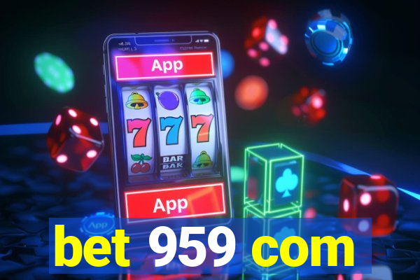 bet 959 com