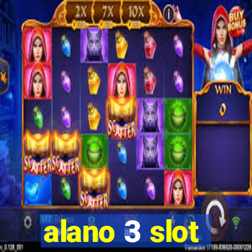 alano 3 slot