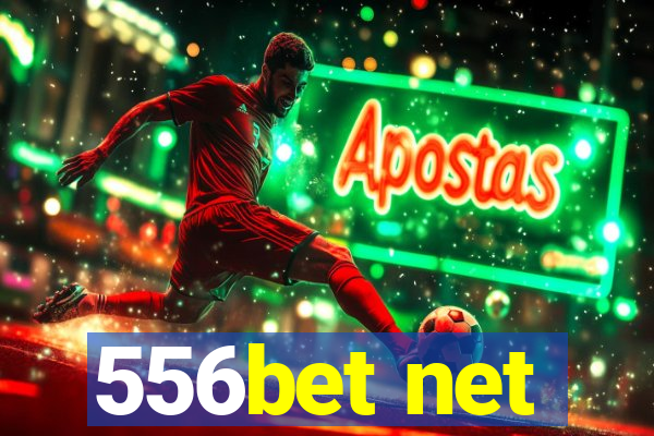 556bet net