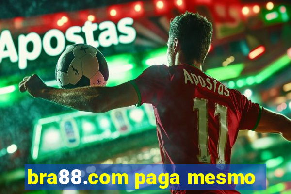 bra88.com paga mesmo