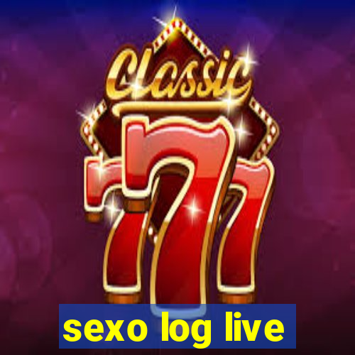 sexo log live