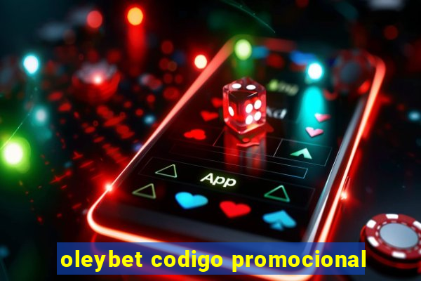 oleybet codigo promocional