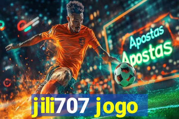 jili707 jogo