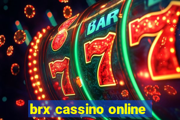 brx cassino online