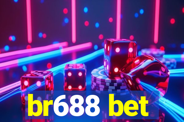 br688 bet