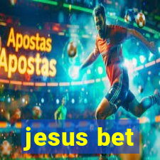 jesus bet