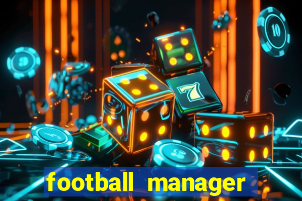 football manager 2024 crack