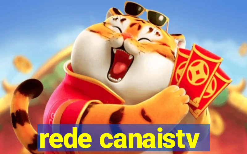 rede canaistv