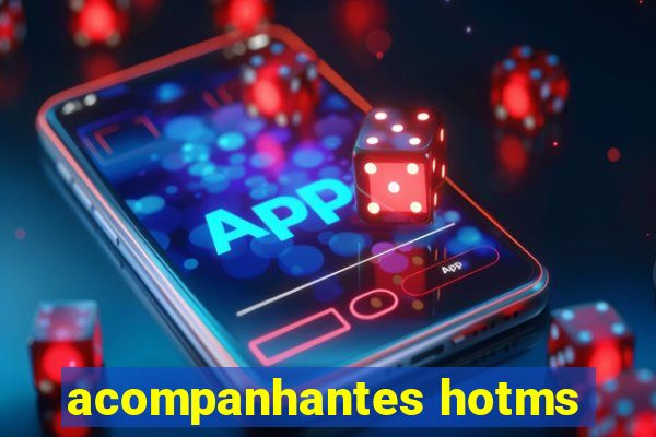 acompanhantes hotms