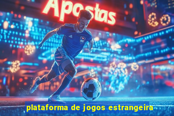 plataforma de jogos estrangeira