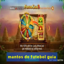 mantos do futebol guia