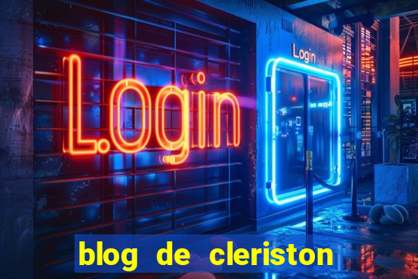 blog de cleriston silva serrinha bahia