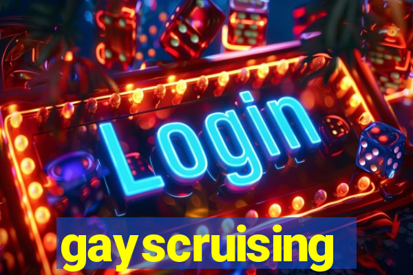 gayscruising