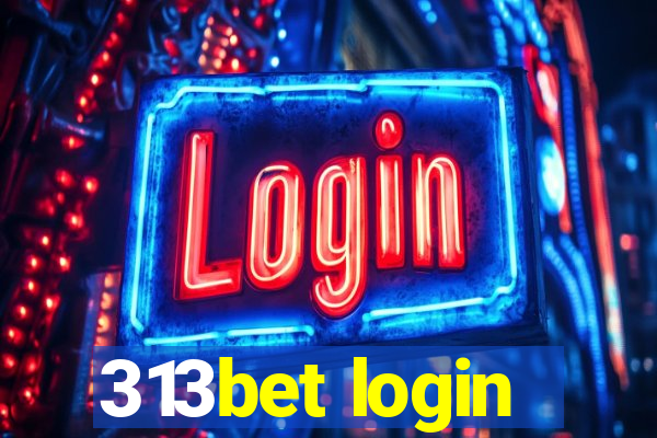 313bet login