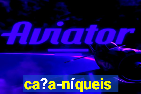 ca?a-níqueis dinheiro real