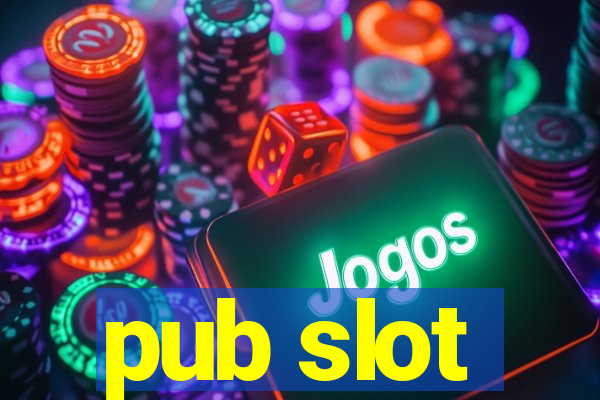 pub slot