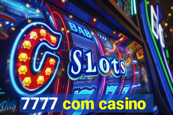 7777 com casino