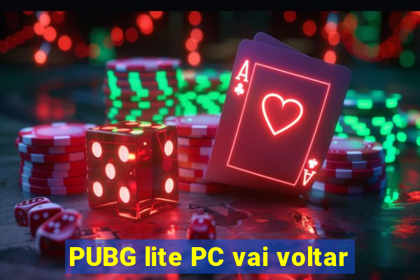 PUBG lite PC vai voltar