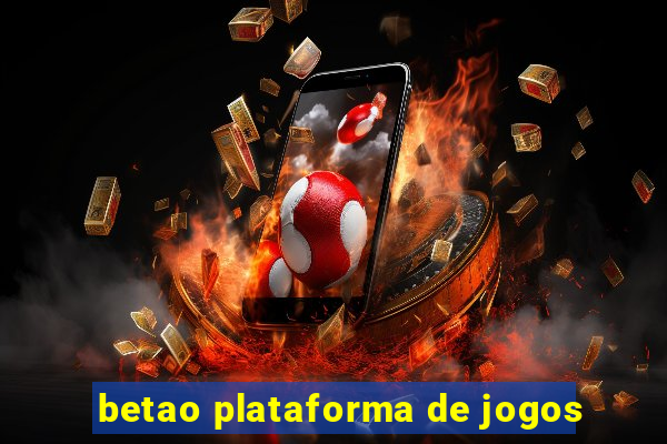 betao plataforma de jogos