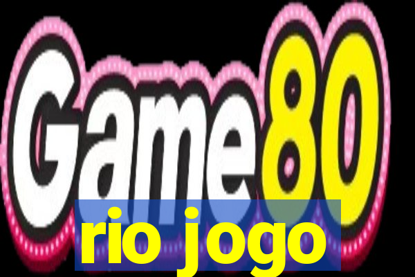 rio jogo